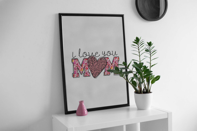 i-love-you-mom-sublimation