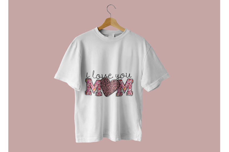 i-love-you-mom-sublimation