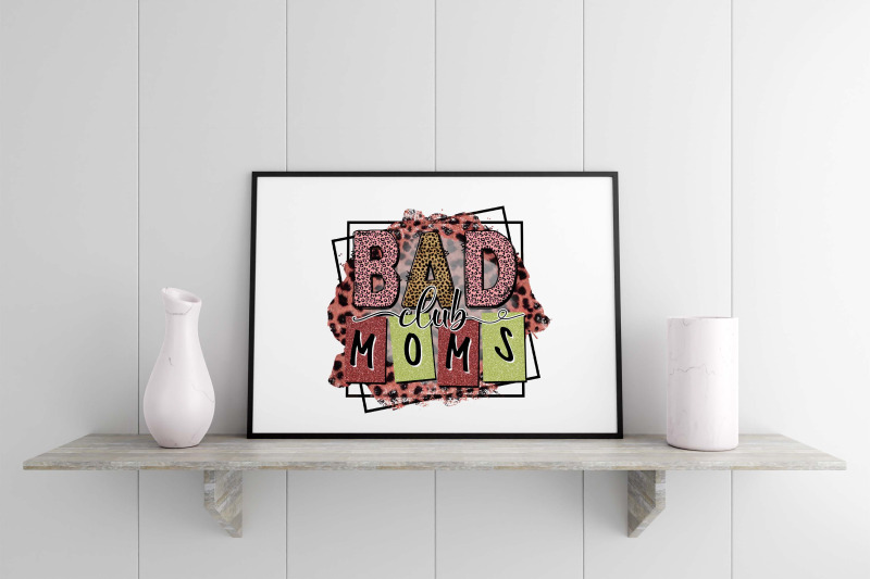 bad-club-moms-sublimation