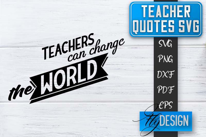 teacher-svg-teacher-quotes-svg-back-to-school-svg