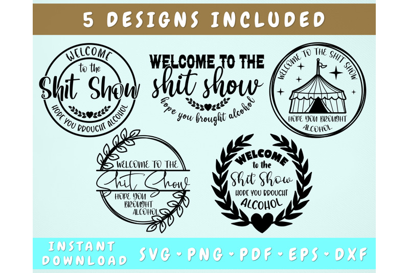 welcome-to-the-shit-show-svg-bundle-5-designs-funny-welcome-sign-svg