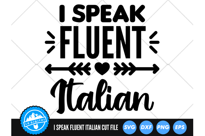 i-speak-fluent-italian-svg-italy-cut-file