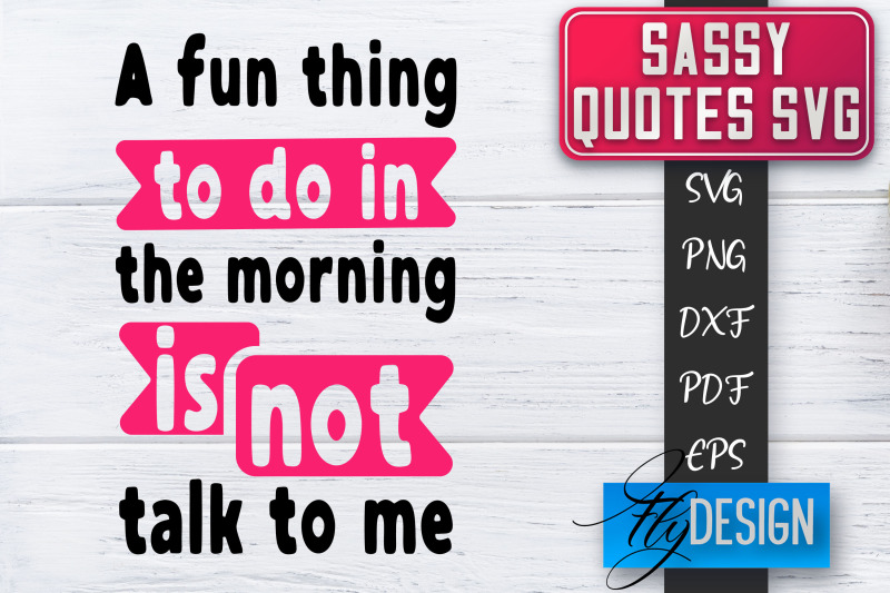 sassy-svg-sassy-quotes-svg-sarcastic-sayings-svg