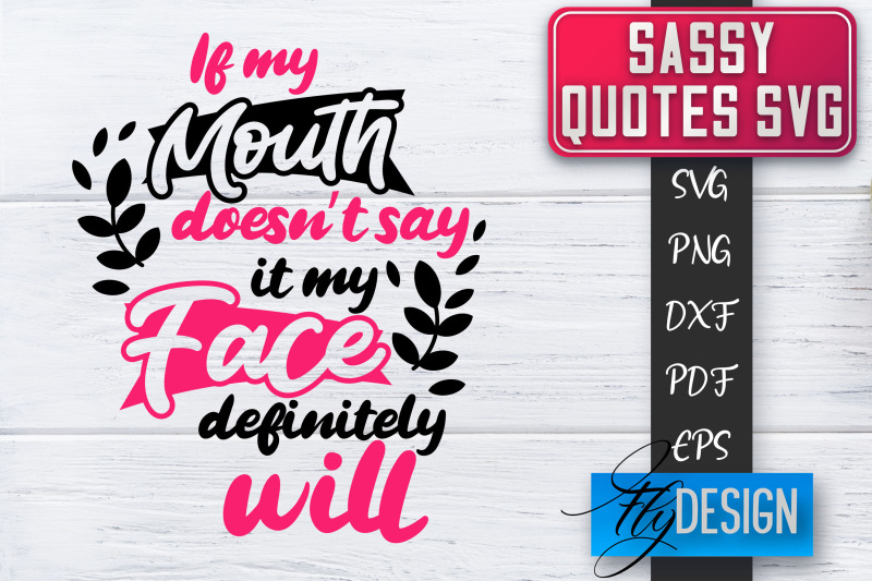 sassy-svg-sassy-quotes-svg-sarcastic-sayings-svg