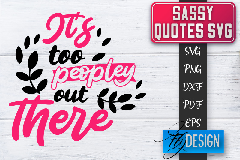 sassy-svg-sassy-quotes-svg-sarcastic-sayings-svg