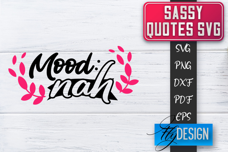 sassy-svg-sassy-quotes-svg-sarcastic-sayings-svg