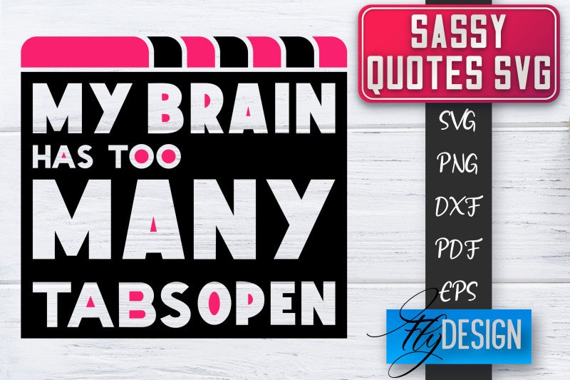 sassy-svg-sassy-quotes-svg-sarcastic-sayings-svg