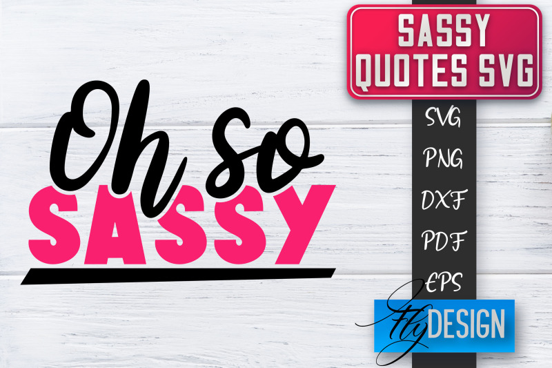 sassy-svg-sassy-quotes-svg-sarcastic-sayings-svg