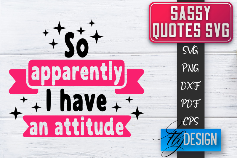 sassy-svg-sassy-quotes-svg-sarcastic-sayings-svg