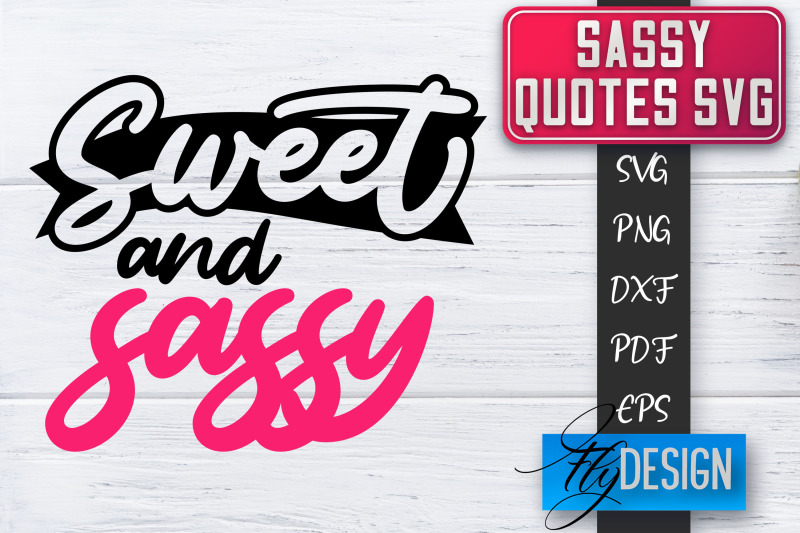 sassy-svg-sassy-quotes-svg-sarcastic-sayings-svg