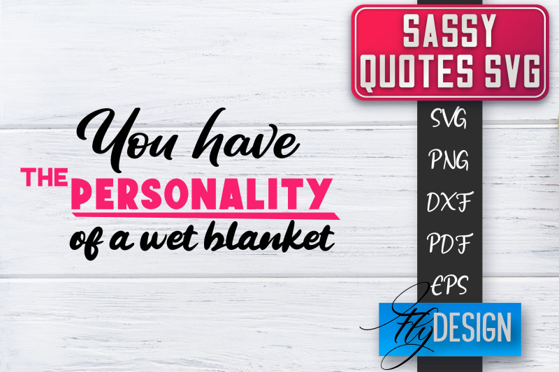 sassy-svg-sassy-quotes-svg-sarcastic-sayings-svg