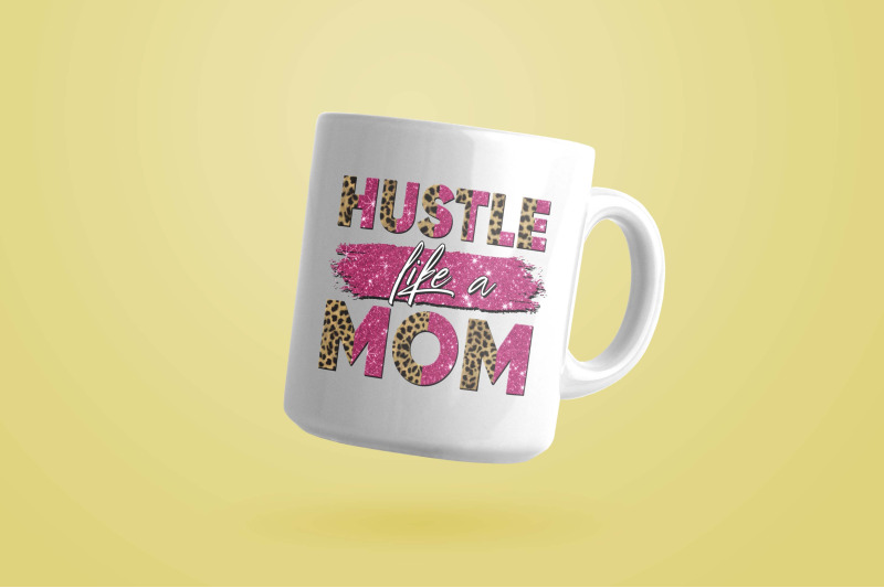 hustle-like-a-mom-sublimation