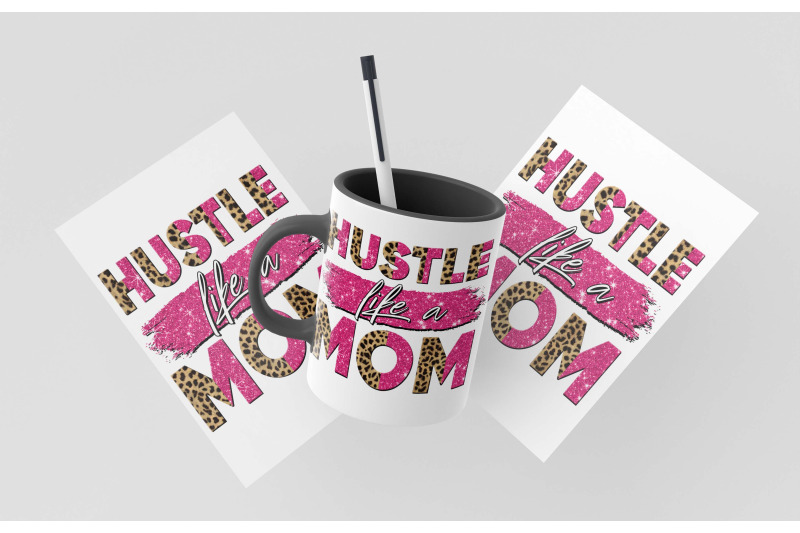 hustle-like-a-mom-sublimation