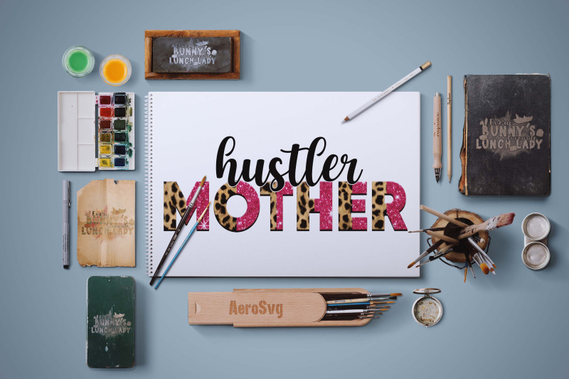 hustler-mother-sublimation-designs