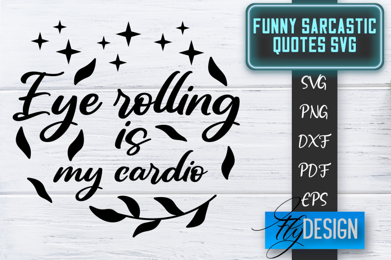 funny-sarcastic-svg-sarcastic-quotes-svg-sarcastic-sayings-svg