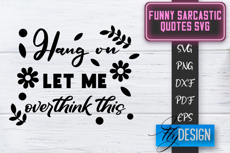 funny-sarcastic-svg-sarcastic-quotes-svg-sarcastic-sayings-svg