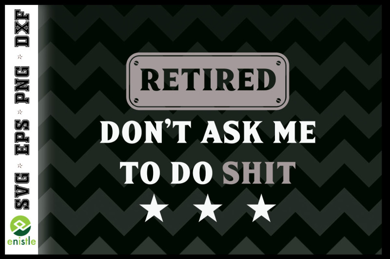 funny-retirement-don-039-t-ask-me-to-do-that