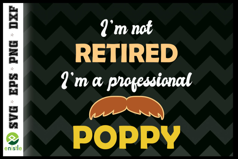 retirement-i-039-m-a-professional-poppy