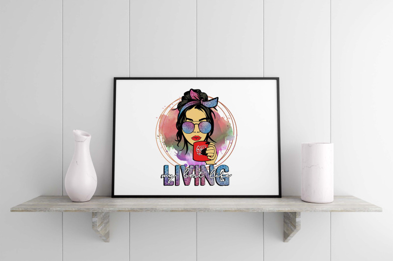 living-my-best-life-sublimation