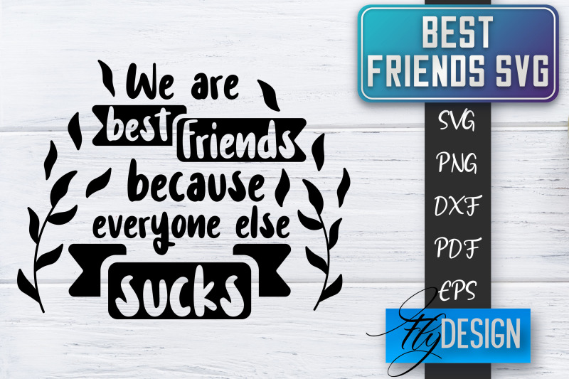 best-friends-svg-best-friends-quotes-svg-friends-svg-design