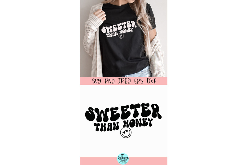 sweeter-than-honey-svg-inspirational-groovy-cut-file