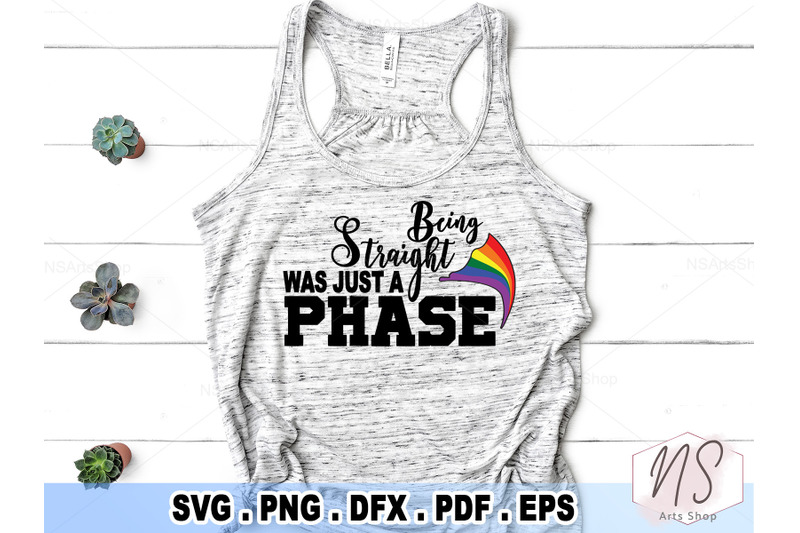 being-straight-was-my-a-phase-svg-lgbtq-svg-pride-parade-cricut-fil