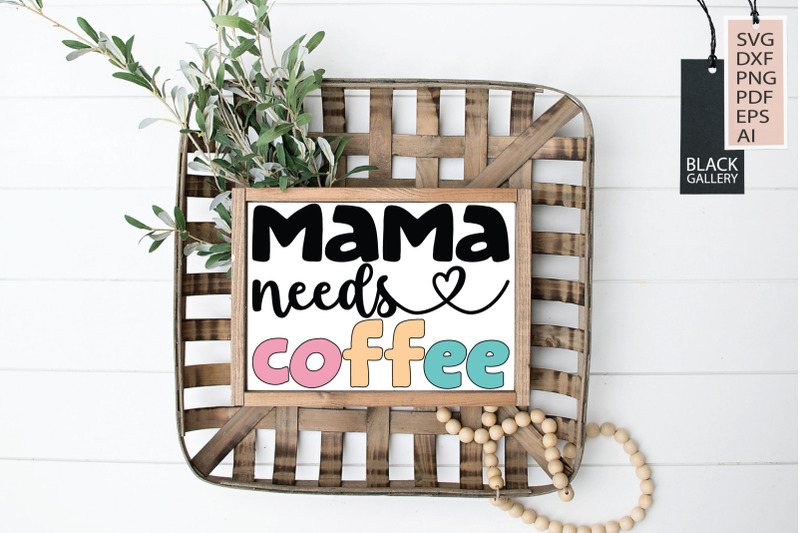 mama-needs-coffee