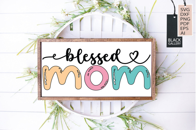 blessed-mom-svg