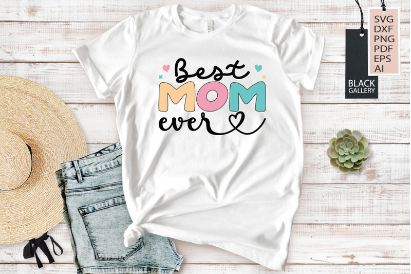 best-mom-ever-svg