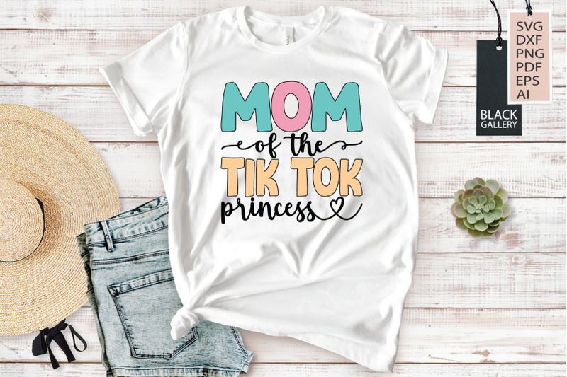 mom-of-the-tik-tok-princess-svg