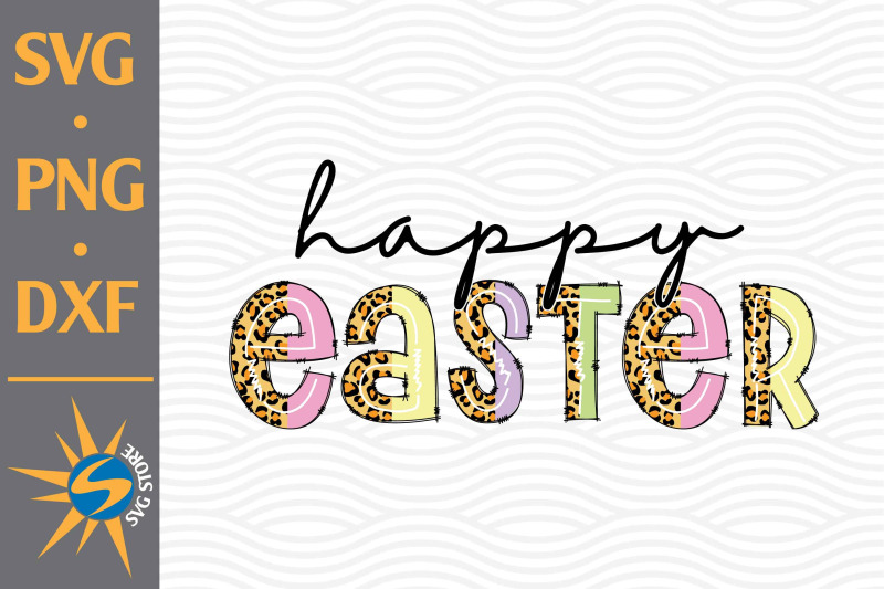 happy-easter-leopard-svg-png-dxf-digital-files-include