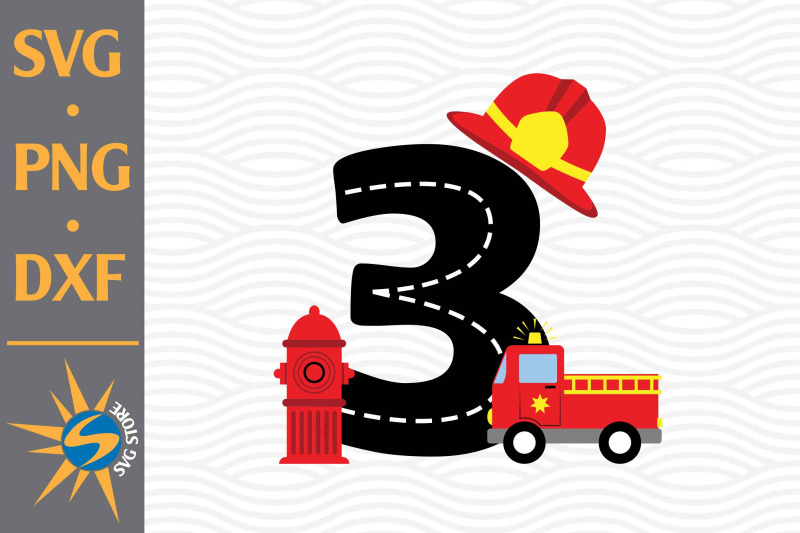 3rd-birthday-fire-truck-svg-png-dxf-digital-files-include