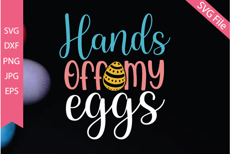 hands-off-my-eggs