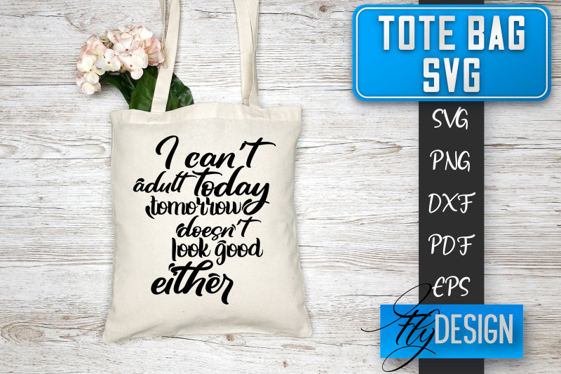 tote-bag-svg-tote-bag-quotes-svg-shopping-bag-sayings-svg-tote-bag