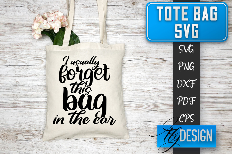 tote-bag-svg-tote-bag-quotes-svg-shopping-bag-sayings-svg-tote-bag