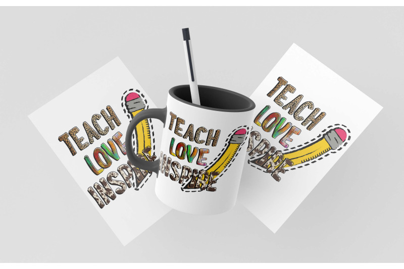 teach-love-inspire-sublimation