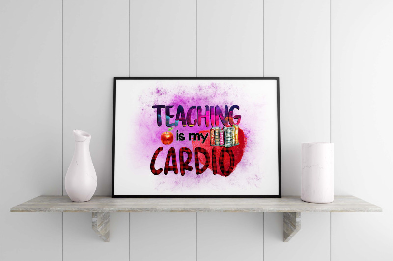 teaching-is-my-cardio-sublimation