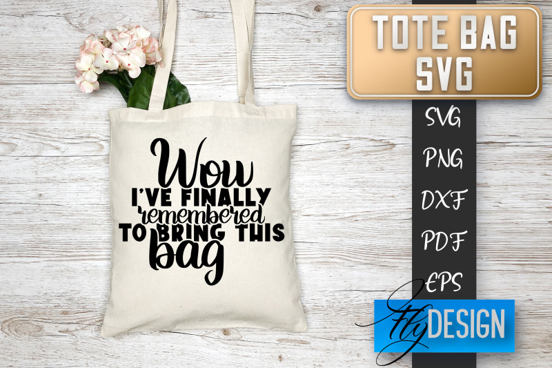 tote-bag-svg-tote-bag-quotes-svg-shopping-bag-sayings-svg-tote-bag