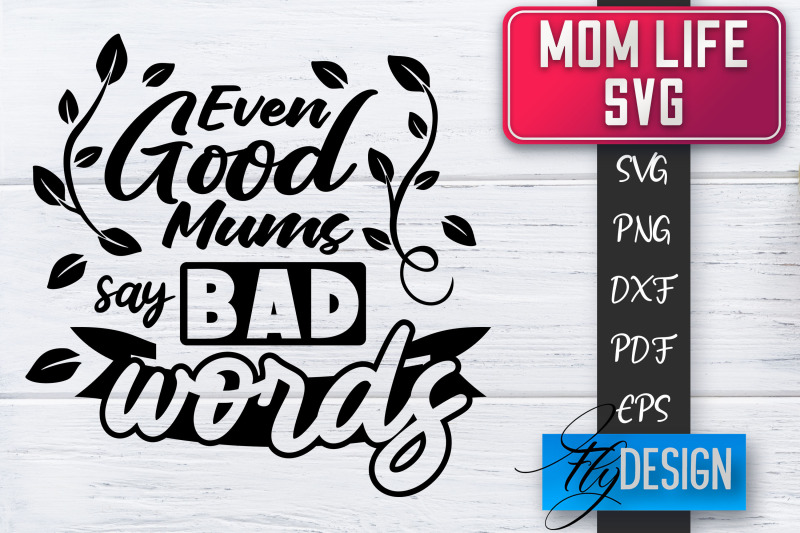 mom-life-svg-mother-quotes-svg-mum-sayings-svg