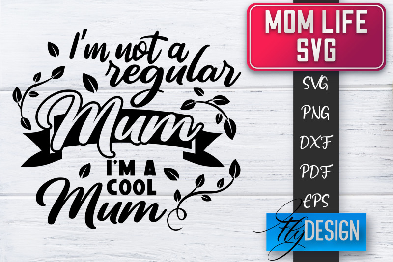 mom-life-svg-mother-quotes-svg-mum-sayings-svg