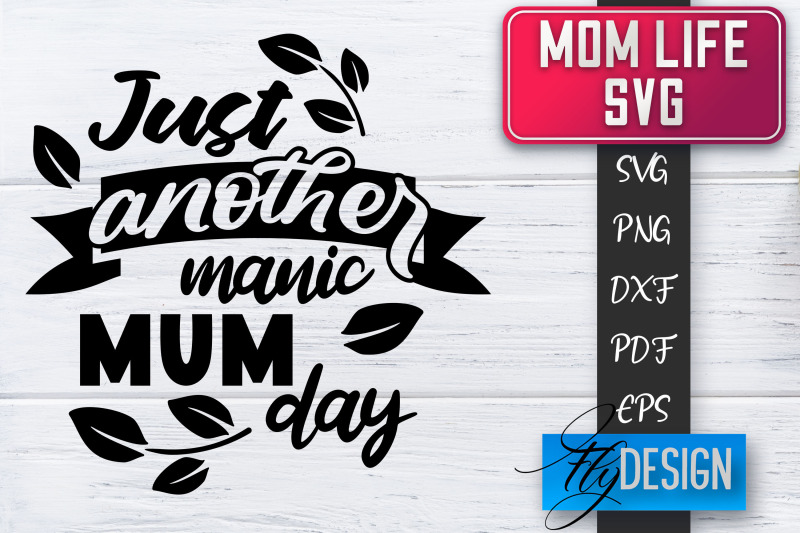 mom-life-svg-mother-quotes-svg-mum-sayings-svg