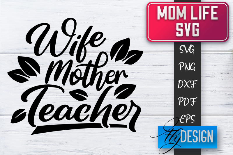 mom-life-svg-mother-quotes-svg-mum-sayings-svg