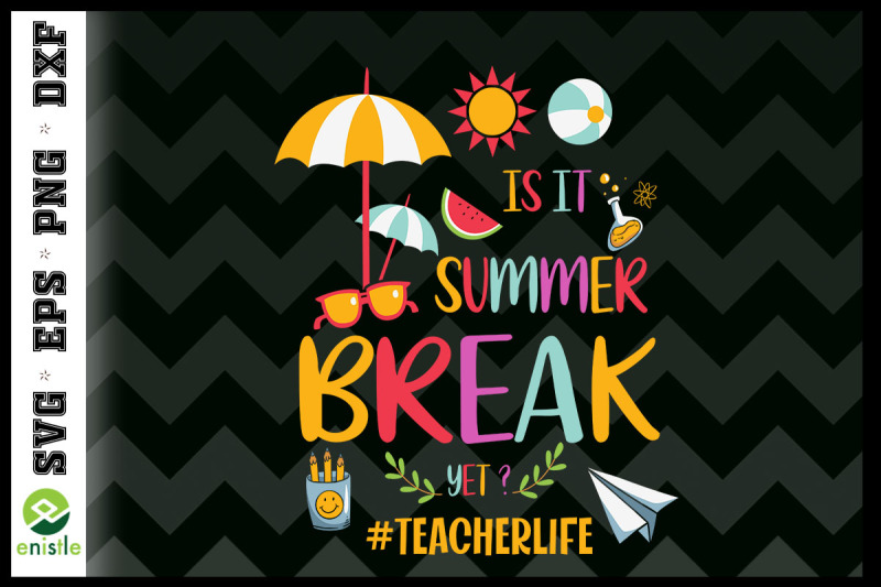 teacher-life-is-it-summer-break-yet