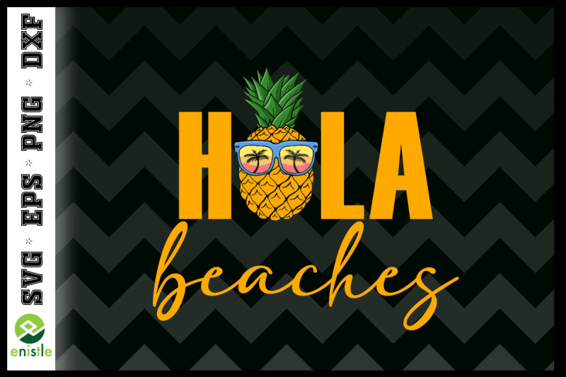 hola-beaches-pineapple-funny-summer