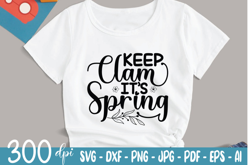 keep-clam-it-039-s-spring-svg