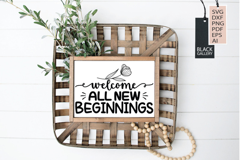 welcome-all-new-beginnings-svg