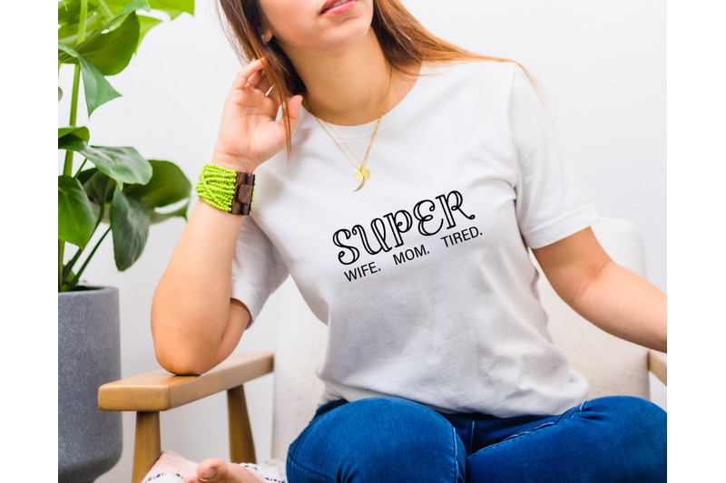 super-mom-super-wife-super-tired-svg-bundle-4-designs-funny-mom-life