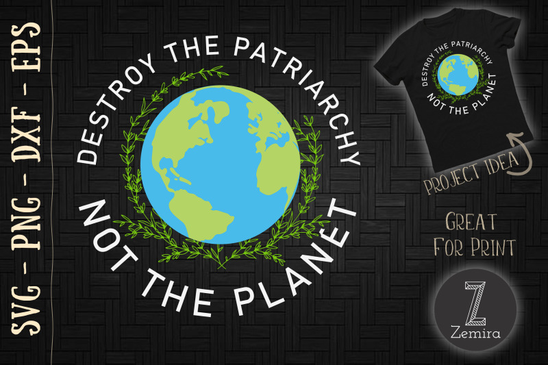 destroy-patriarchy-not-planet-earth-day