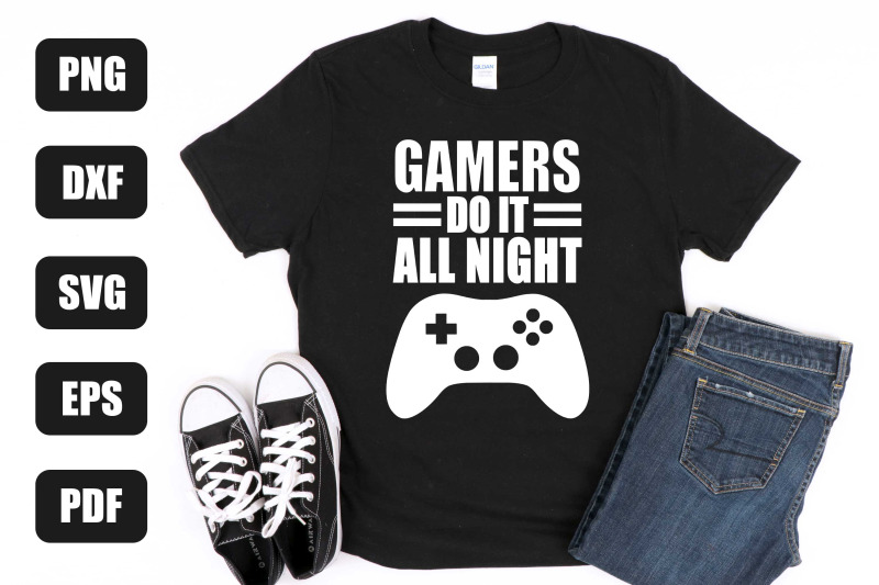 gamer-svg-gamers-do-it-all-night-svg-gaming-svg