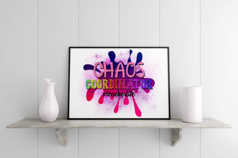 chaos-coordinator-teacher-life-sublimation